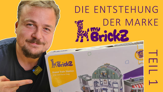myBrickZ – Wir haben uns getraut! | Teil 1 | Von der Idee zur Marke