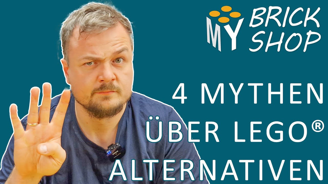 4 Mythen über die Alternativen zu LEGO® - Sind alle Vorurteile gerechtfertigt? Wir sagen NEIN!
