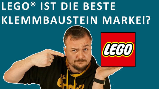 Warum LEGO® die bessere Klemmbausteinmarke ist! Oder etwa nicht? Unsere Sicht auf den Markt.